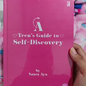 A Teen’s Guide to Self-Discovery -  Naura Ayu
