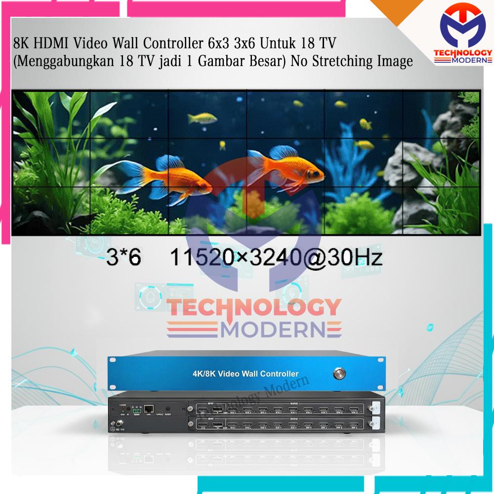 8K HDMI Video Wall Controller 6x3 3x6 Untuk 18 TV (Menggabungkan 18 TV Jadi 1 Gambar Besar) No Stretching Image