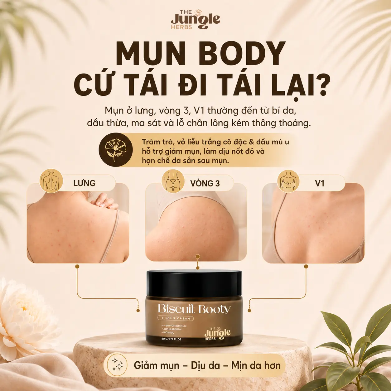 Kem hỗ trợ mờ THÂM, giảm MỤN vòng 3, nách, bẹn, giảm CHAI SẦN, giúp da MỀM MỊN Biscuit Booty - THE JUNGLE HERBS [CÓ CHE TÊN] | BigBuy360 - bigbuy360.vn