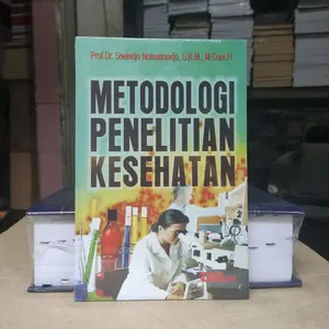 buku Metodologi Penelitian Kesehatan by, Soekidjo