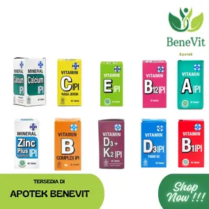Vitamin E, B1, B12, C, D3, D3 + K2, ZInc Plus, A, B complex, Mineral Calcium IPI  Suplemen Kesehatan Memenuhi Kebutuhan Vitamin.
