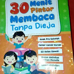 Buku Membaca Anak / 30 Menit Pintar Membaca Tanpa Dieja / Lingkar Media - LM