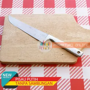 PISAU PUTIH Stainless Tanpa Sambungan